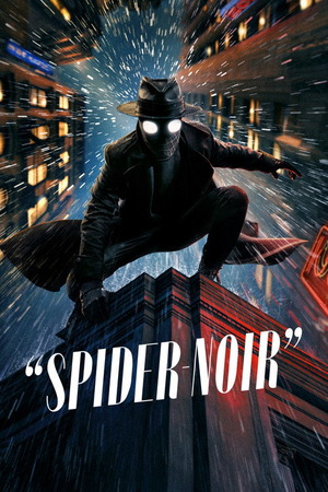 Spider-Noir Hindi Dubbed Movie Poster (2026)